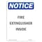 Signmission OSHA Notice, 5" Height, Fire Extinguisher Inside Sign, 5" X 3.5", Portrait OS-NS-D-35-V-12598 - alternate 1